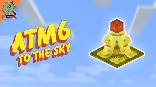 All The Mods 6 To the Sky EP30 | Начало Ars Nouveau!