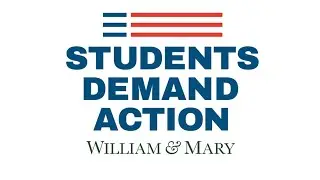 Students Demand Action William & Mary