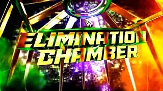 WWE ELIMINATION CHAMBER 2022 GRAPHICS PACKAGE