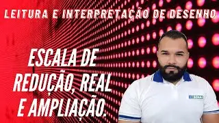 Escalas de Desenhos  - Leitura e Interpretação de Desenho - #28