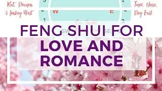 How to increase love and marriage luck with Feng Shui