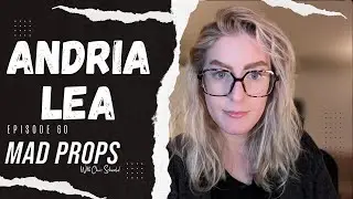 Somatic Therapist, Andria Lea | Mad Props