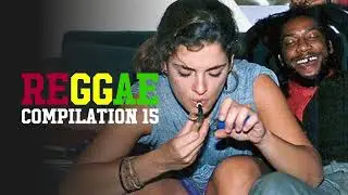 GET HIGH Wihout Drugs COMPILATION! REGGAE Music to CHILL