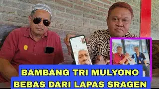 Bambang Tri Bebas Dari Lapas Sragen