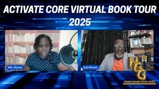 ACTIVATE CORE VIRTUAL BOOK TOUR 2025 | Rev. Karl Brown on HGG Radio