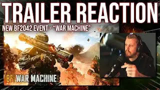 NEW Battlefield 2042 WAR MACHINE EVENT Trailer Reaction