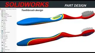 SOLIDWORKS - Toothbrush design -