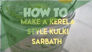 How to make a very easy kerela style kulki sarbath | yum time | don't miss it