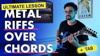 How to Write a Riff Metal Over Chords