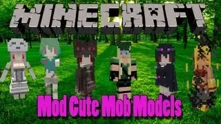 Minecraft - Mod CuteMobModels