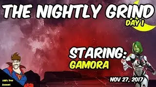 The Nightly Grind with MrSil - Marvel Contest of Champions: Gamora Dupe time!