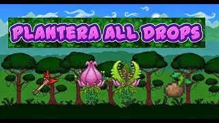 Terraria 3ds All Plantera Drops!!