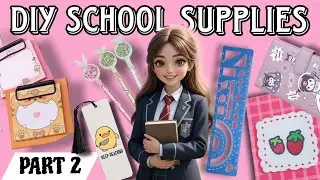 DIY *SCHOOL SUPPLIES* PART-2 ! | BACK TO SCHOOL SUPPLIES 2025🌸