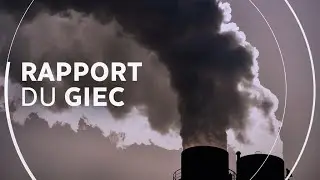 Rapport sur l&rsquo;urgence climatique : arr&ecirc;ter l&rsquo;expansion des &eacute;nergies fossiles