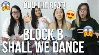 MV REACTION | 블락비 (Block B) - Shall We Dance MV
