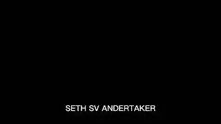SETH sv UANDERTAKER