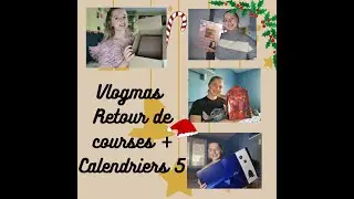 VLOGMAS || Retour de courses + calendriers de l'avent 5🍁🎀 #vlogmas #jour5 #calendrierdelavent