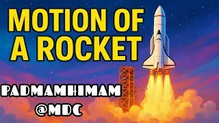 MOTION OF A ROCKET || PERFECT GOLD NOTES FOR EXAMS