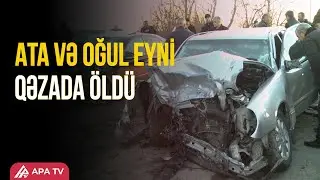 Salyandakı ağır qəzanın TƏFƏRRÜATLARI – APA TV