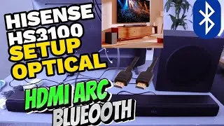 HISENSE SOUNDBAR HS3100 SETUP TO TV |Optical, HDMI ARC and BLUETOOTH