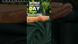 world Environment Day Theme 2024 #worldenvironmentday #theme #international_days #shorts #ki_and_ka