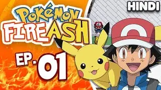EK NAYA ADVENTURE !🔥 | Pokemon Fire Ash Hindi Gameplay EP01