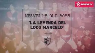 Somos Futboleros: Newell's Old Boys, la leyenda del loco Marcelo - Temporada 2 - Capítulo 8