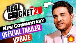Real Cricket 20 Official Trailer Sanjay Manjrekar Real New Commentary MEGA Update Real Voice
