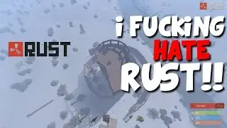 I HATE RUST! FT. JordanRants - RUST CO-OP Survival