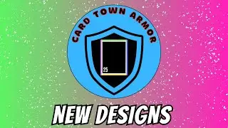 Showcasing Brand New CARD TOWN ARMOR