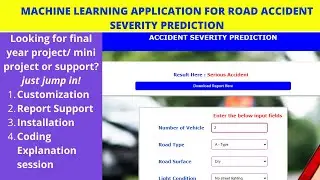 Accident severity prediction | Machine Learning Projects | Final year projects | Mini projects