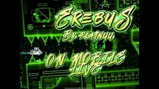 [MOBILE] LETS BEAT ErebuS by platnuu 96%, 95%, 88%x4, 17-100%x2 {40%+ x354} TODAY IS THE DAY
