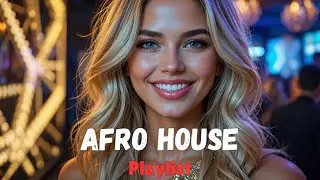 Afro House and Afrobeat Music for Party and Driving