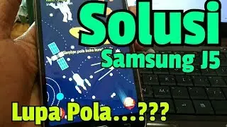 Solusi Samsung J5 Terkunci pola