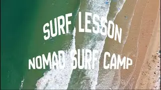 Surf Lesson & Session at NOMAD SURF CAMP!