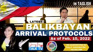 Balikbayan Arrival Guide  for Entry to the Philippines (February 2022)