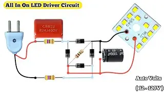 How To Make All In On Led Driver Circuit || Use IN4007 Diode || 3v 6v 9v 12v 24v 48v 96v 