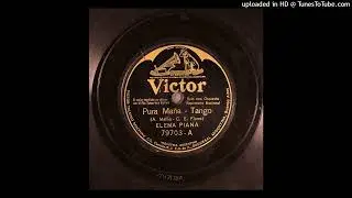 Pura ma&ntilde;a (tango) Celedonio Flores &Aacute;ngel Maffia Elena Piana BAVE-895 1926 V 79.703-A