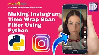 How To Make Time Wrap Scan Filter Of Instagram Using Python