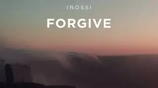 INOSSI - Forgive (Official)