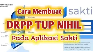 Cara Membuat DRPP TUP NIHIL Pada Aplikasi Sakti