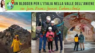 Cosa fare nella Valle dell'Aniene? Il racconto dei Travel Blogger
