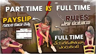 Part time vs full time ! Payslip గురించి చెప్పాను! rules ఎలా ఉంటాయి london లో! చేయలేకపోతున్న! 
