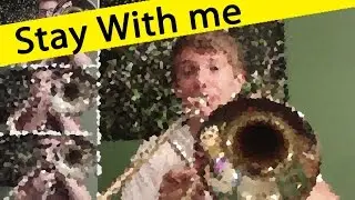 Trombone Duet | Stay With Me Cover (by Sam Smith)
