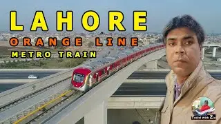 Orange Line Lahore | Lahore Metro Train | Lahore City Travel | Beautiful Train | Travel With Zia |