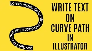 Illustrator me Text Ko Curve Path Par Kaise Likhe | Text on Path Effect Tutorial in Hindi