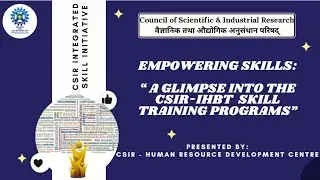 CSIR-IHBT, Palampur Skill Development Initiatives under CSIR Integrated Skill Initiative