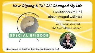Jessica Kolbe, Healing Sounds practice  How Qigong and Tai Chi Changed My Life