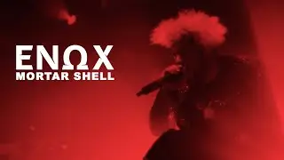ENOX - Mortar Shell (Official Music Video)