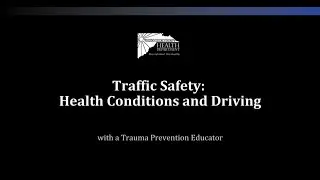 Driving and Health Conditions